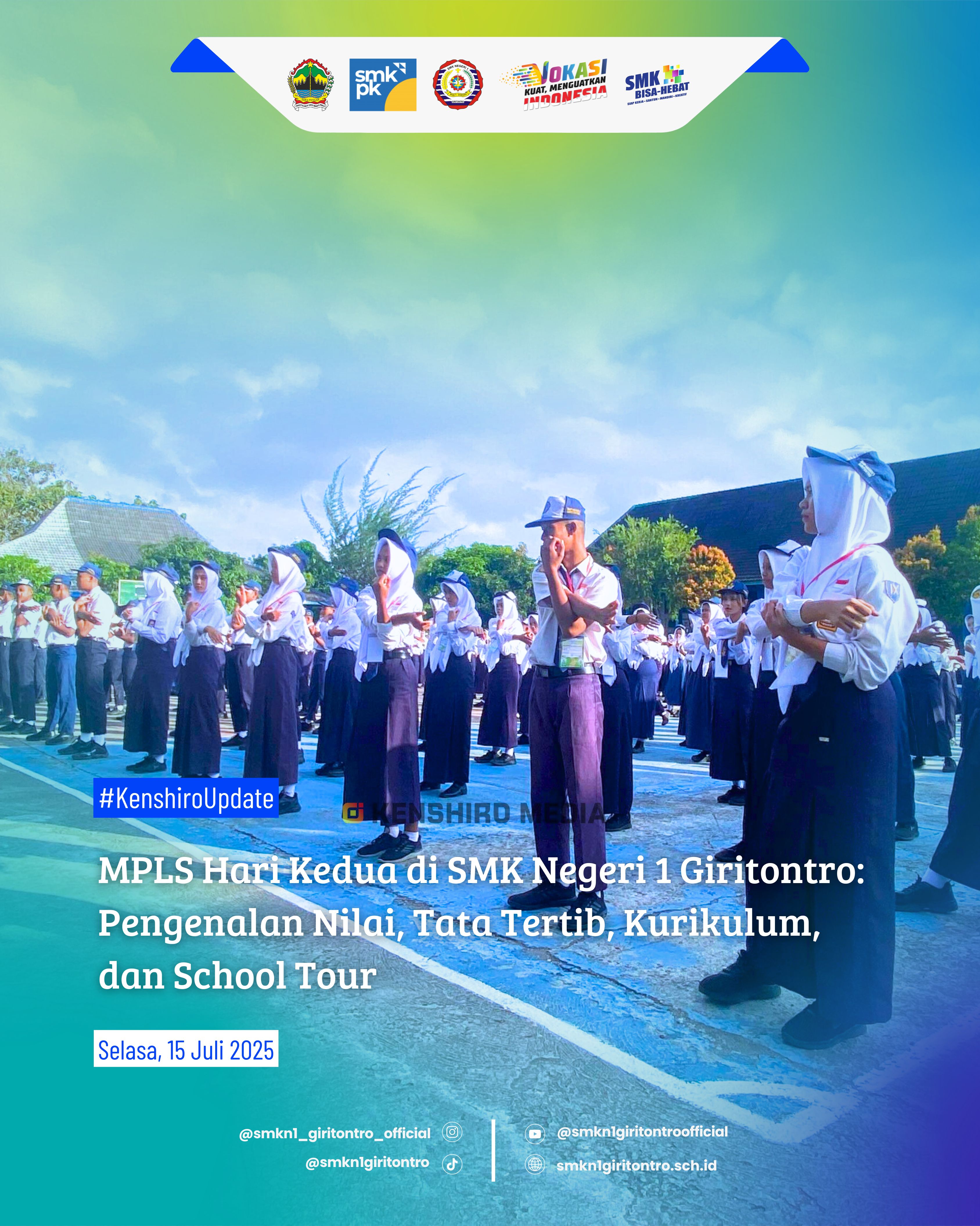 MPLS Hari Kedua di SMK Negeri 1 Giritontro: Pengenalan Nilai, Tata Tertib, Kurikulum, dan School Tour