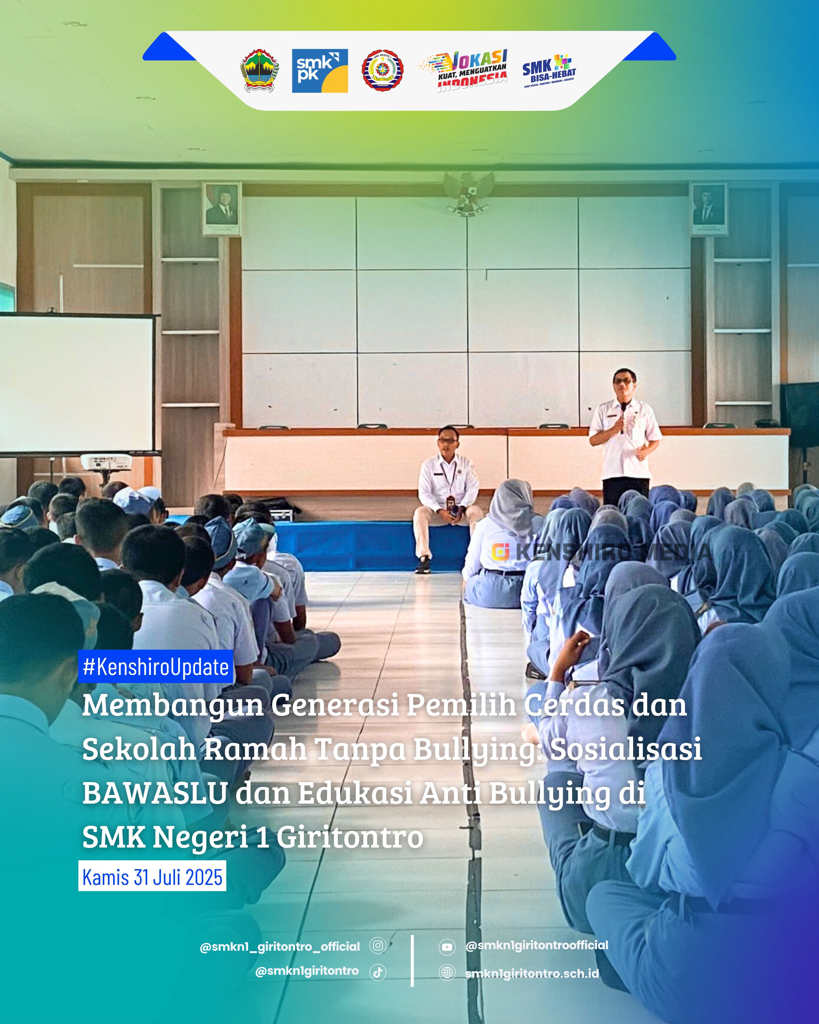 Membangun Generasi Pemilih Cerdas dan Sekolah Ramah Tanpa Bullying: Sosialisasi BAWASLU dan Edukasi Anti Bullying di SMK Negeri 1 Giritontro