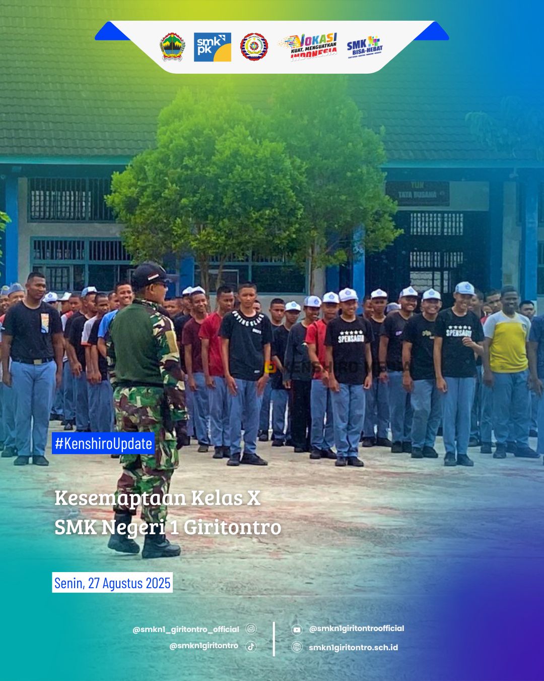 Kesemaptaan Kelas X SMK Negeri 1 Giritontro