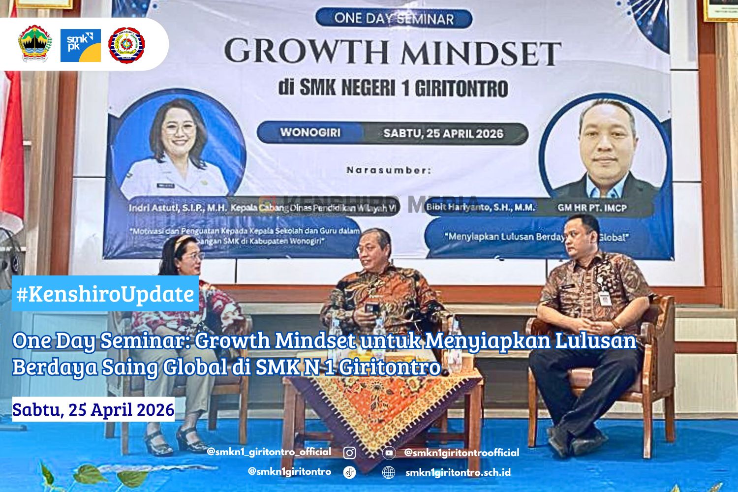 One Day Seminar: Growth Mindset untuk Menyiapkan Lulusan Berdaya Saing Global di SMK N 1 Giritontro
